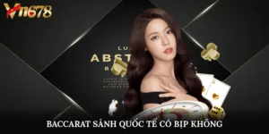 baccarat sảnh quốc tế có bịp không
