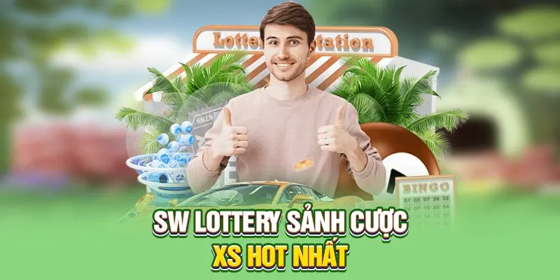 Sảnh xổ số SW thưởng cao