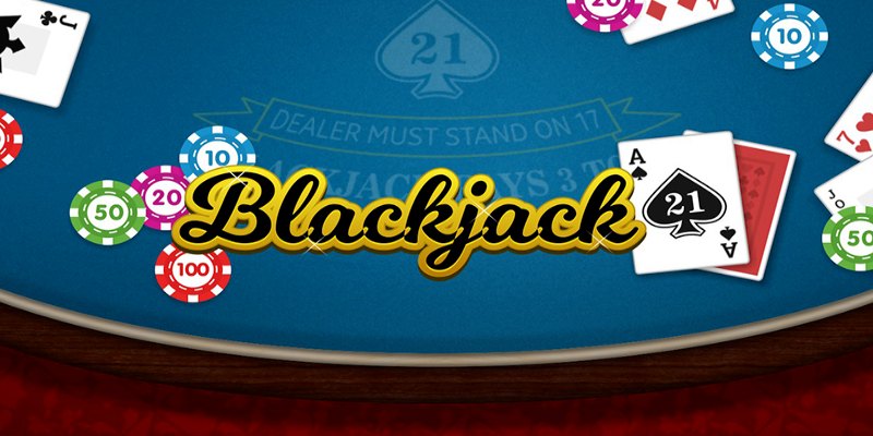 Trò chơi Blackjack săn thưởng khủng